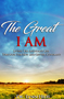 The Great I Am - Paperback Book