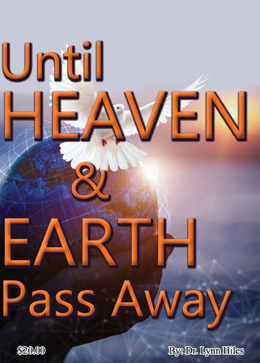 Until Heaven & Earth Pass Away - 3 Message Audio Series